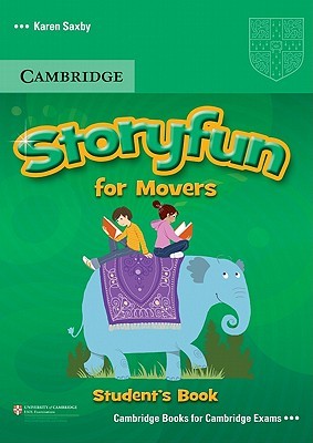 Storyfun for Movers Students Book Karen Saxby Storyfun for Movers Students Book Karen Saxby