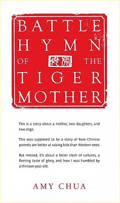 https://www.goodreads.com/book/show/9160695-battle-hymn-of-the-tiger-mother