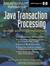 Java Transaction Processing: Design and Implementation