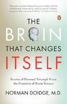 The Brain That Changes Itself by Norman Doidge The Brain That Changes Itself by Norman Doidge