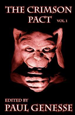 The Crimson Pact Volume One (The Crimson Pact #1)