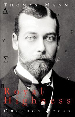 http://edith-lagraziana.blogspot.com/2016/07/royal-highness-by-thomas-mann.html