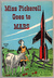 Miss Pickerell Goes to Mars by Ellen MacGregor — Reviews, Discussion ...