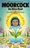 An Alien Heat (Dancers at the End of Time 1)