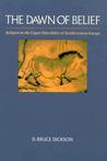 The Dawn of Belief: Religion in the Upper Paleolithic of Southwestern Europe