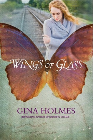 Wings Of Glass By Gina Holmes Reviews Discussion