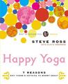 Happy Yoga 2 Steve Ross Happy Yoga 2 Steve Ross