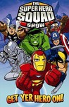 Super Hero Squad: Get Yer Hero on Digest, Vol. 1 Marcelo Dichiara Super Hero Squad: Get Yer Hero on Digest, Vol. 1 Marcelo Dichiara