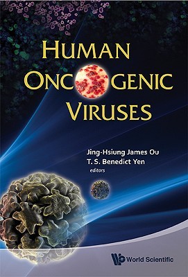 Human Oncogenic Viruses Jing-Hsuing James Ou Human Oncogenic Viruses Jing-Hsuing James Ou