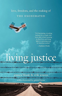 living justice: love, freedom, and the making of the exonerated