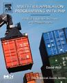 Multi-Tier Application Programming with PHP: Practical Guide for Architects and Programmers Multi-Tier Application Programming with PHP: Practical Guide for Architects and Programmers