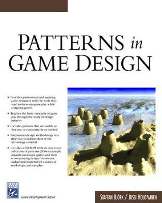 Patterns in Game Design Staffan Bjork Patterns in Game Design Staffan Bjork
