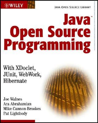 Java Open Source Programming: With XDoclet, JUnit, Webwork, Hibernate