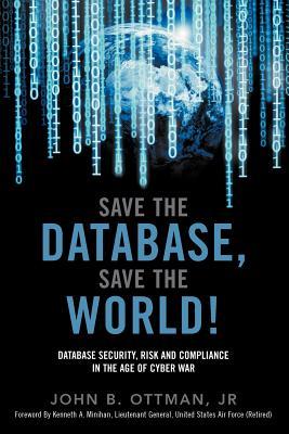 Save the Database, Save the World