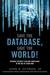 Save the Database, Save the World