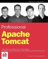 Professional Apache Tomcat Professional Apache Tomcat