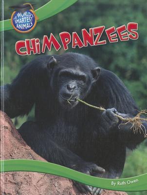 Chimpanzees Ruth Owen Chimpanzees Ruth Owen