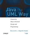 Java the UML Way: Integrating Object-Oriented Design and Programming Java the UML Way: Integrating Object-Oriented Design and Programming