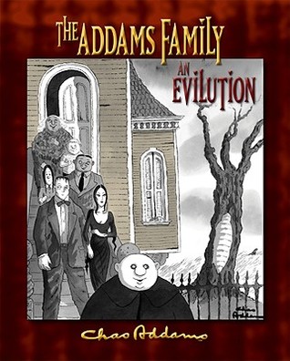 The Addams Family: An Evilution by Charles Addams — Reviews, Discussion ...