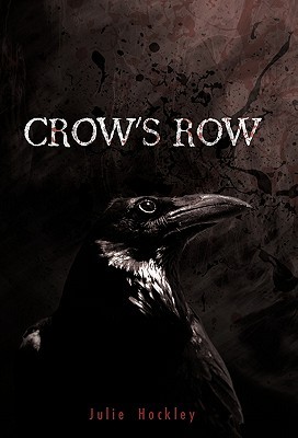 Crow's Row (Crow's Row #1)  -Julie Hockley adult photos