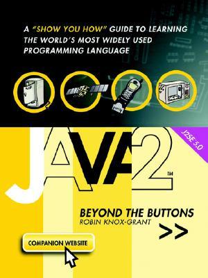Java 2: Beyond the Buttons