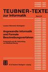 Angewandte Informatik Und Formale Beschreibungsverfahren: Festschrift Zum 60. Geburtstag Von Wolffried Stucky Angewandte Informatik Und Formale Beschreibungsverfahren: Festschrift Zum 60. Geburtstag Von Wolffried Stucky