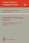 Dependable Computing - Edcc-1: First European Dependable Computing Conference, Berlin, Germany, October 4-6, 1994. Proceedings