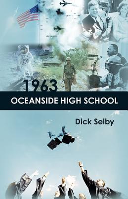 1963 Oceanside High School Dick Selby 1963 Oceanside High School Dick Selby
