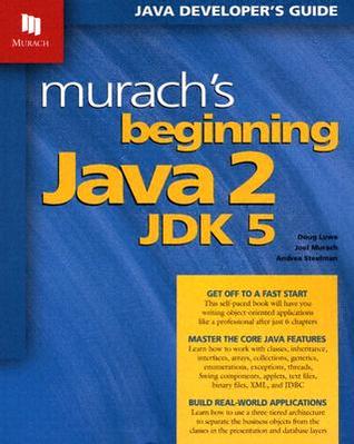 Murach's Beginning Java 2, JDK 5