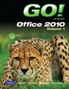 Go! with Microsoft Office 2010: Volume 1 (With CD-ROM) Go! with Microsoft Office 2010: Volume 1 (With CD-ROM)