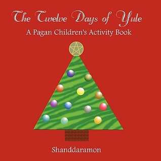 The 12 Days of Yule Shanddaramon The 12 Days of Yule Shanddaramon