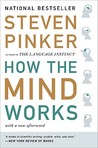 How the Mind Works by Steven Pinker How the Mind Works by Steven Pinker