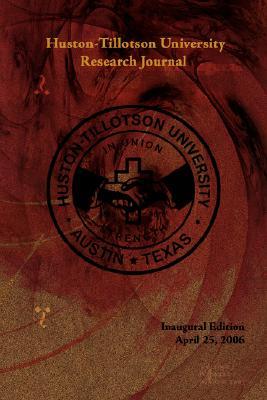 Huston-Tillotson University Research Journal Huston-Tillotson University Huston-Tillotson University Research Journal Huston-Tillotson University