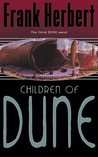 Children of Dune (Dune Chronicles, #3)