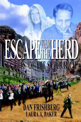 Escape from the Herd Daniel Frishberg Escape from the Herd Daniel Frishberg