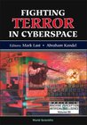 Fighting Terror In Cyberspace (Series In Machine Perception & Artifical Intelligence) (Series In Machine Perception & Artifical Intelligence)
