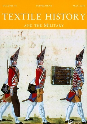 Textile History And The Military Katrina Honeyman Textile History And The Military Katrina Honeyman