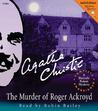 The Murder of Roger Ackroyd: A Hercule Poirot Mystery