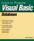 Learn to Program Visual Basic Databases