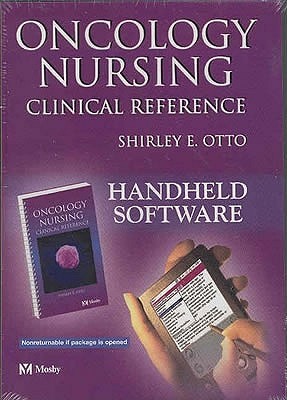 Oncology Nursing Clinical Reference Shirley E. Otto Oncology Nursing Clinical Reference Shirley E. Otto
