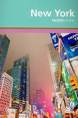 Photo Guide: New York Monaco Books Photo Guide: New York Monaco Books