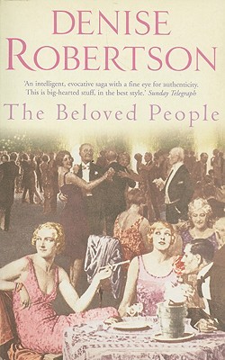 The Beloved People (Belgate Trilogy, #1) Denise Robertson The Beloved People (Belgate Trilogy, #1) Denise Robertson