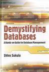 Demystifying Databases: A Hands-On Guide to Database Management