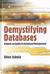 Demystifying Databases: A Hands-On Guide to Database Management