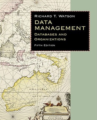 Data Management: Databases & Organizations