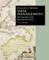 Data Management: Databases & Organizations