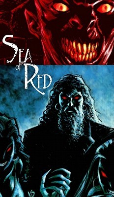 Sea of Red Volume II: No Quarter Rick Remender Sea of Red Volume II: No Quarter Rick Remender