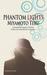 Phantom Lights and Other Stories
