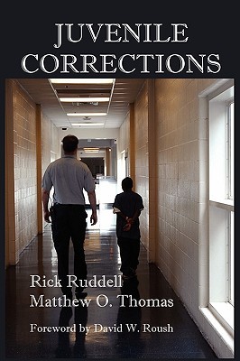 Juvenile Corrections Rick Ruddell Juvenile Corrections Rick Ruddell