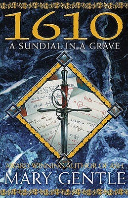 kate (the united kingdom)s review of 1610: a sundial in a grave